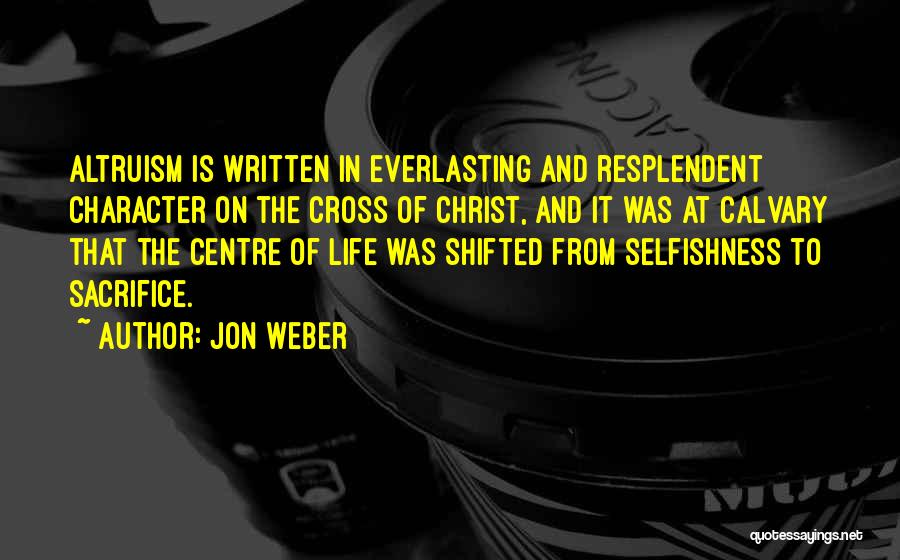 Christ And The Cross Quotes By Jon Weber
