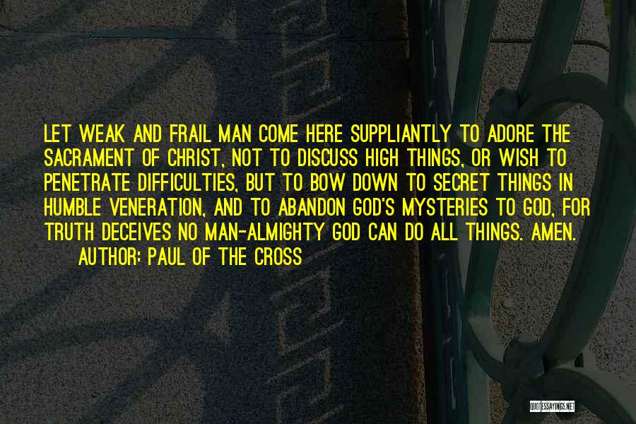 Christ And The Cross Quotes By Paul Of The Cross