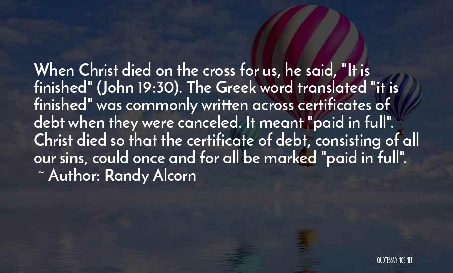 Christ And The Cross Quotes By Randy Alcorn