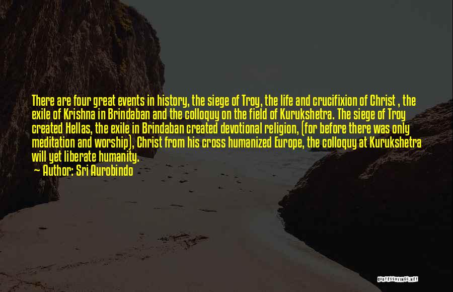 Christ And The Cross Quotes By Sri Aurobindo