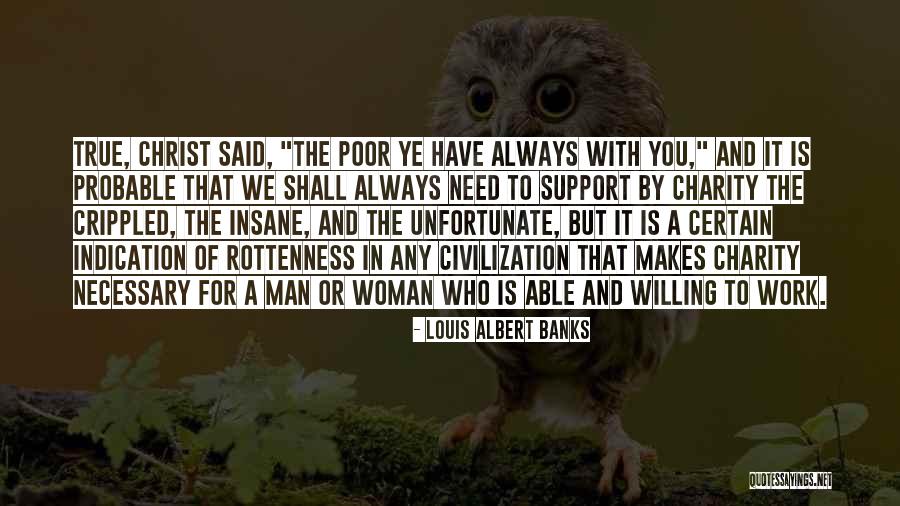 Christ And The Poor Quotes By Louis Albert Banks Christ And The Poor Quotes By Louis Albert Banks