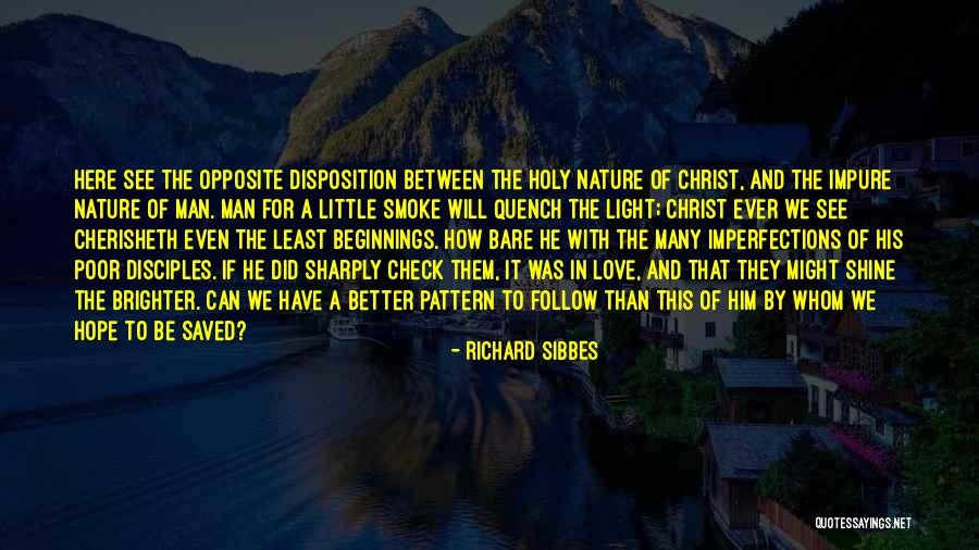 Christ And The Poor Quotes By Richard Sibbes Christ And The Poor Quotes By Richard Sibbes