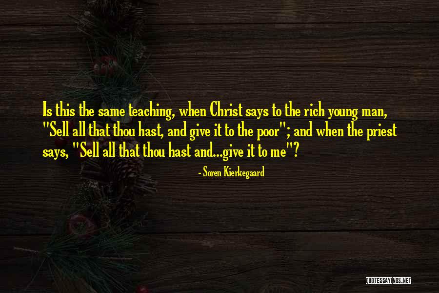 Christ And The Poor Quotes By Soren Kierkegaard Christ And The Poor Quotes By Soren Kierkegaard