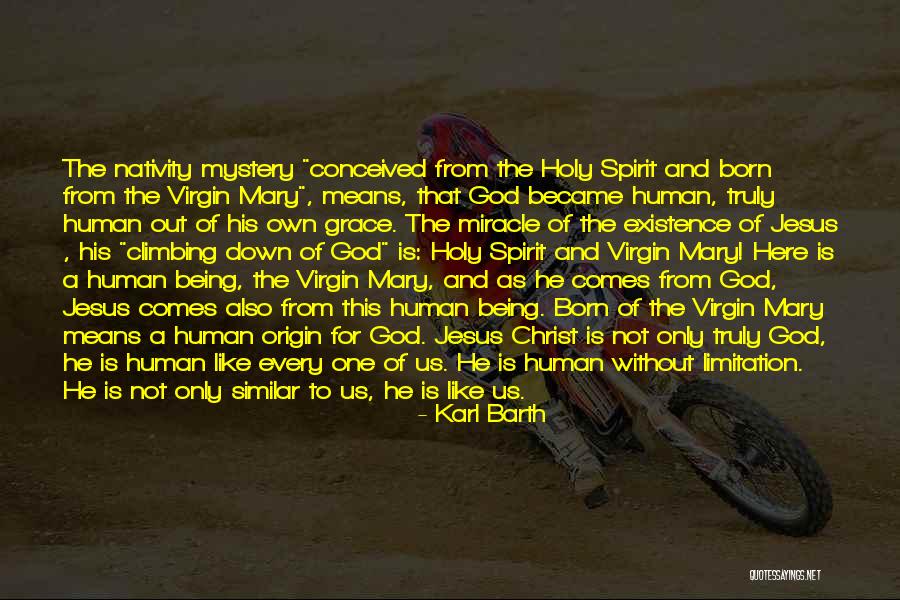 Christ Being Born Quotes By Karl Barth Christ Being Born Quotes By Karl Barth