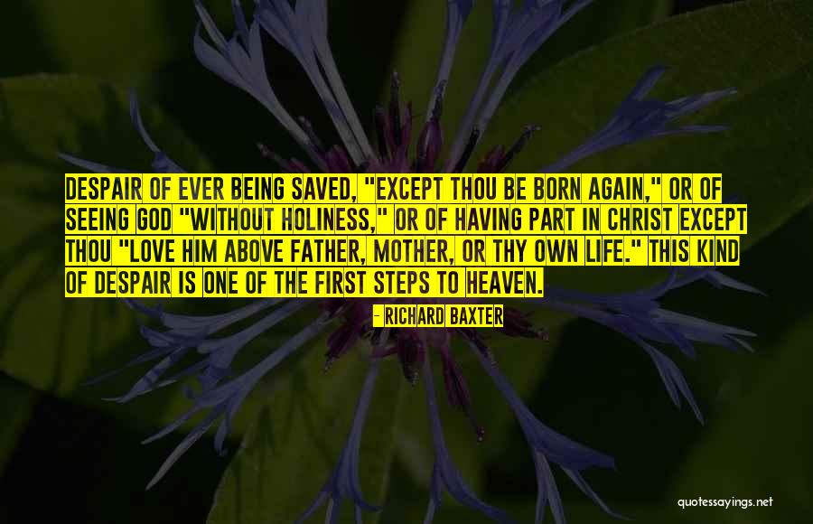 Christ Being Born Quotes By Richard Baxter Christ Being Born Quotes By Richard Baxter