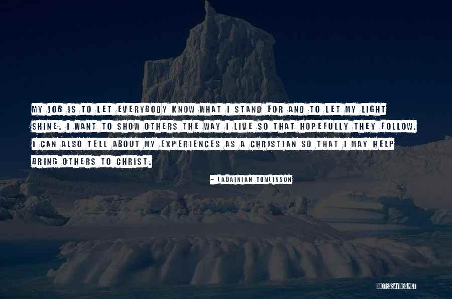 Christ Christian Quotes By LaDainian Tomlinson Christ Christian Quotes By LaDainian Tomlinson
