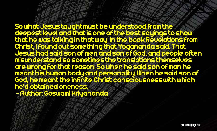 Christ Consciousness Quotes By Goswami Kriyananda