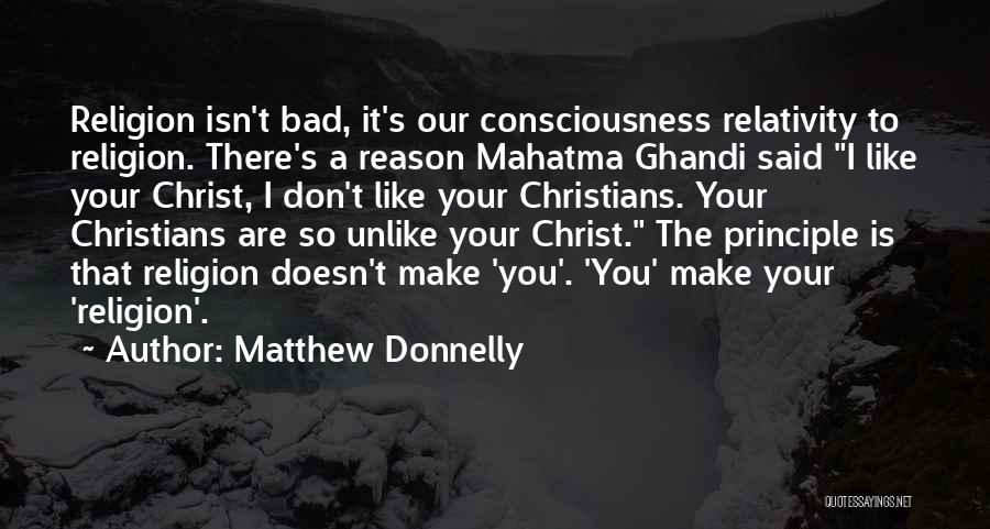 Christ Consciousness Quotes By Matthew Donnelly