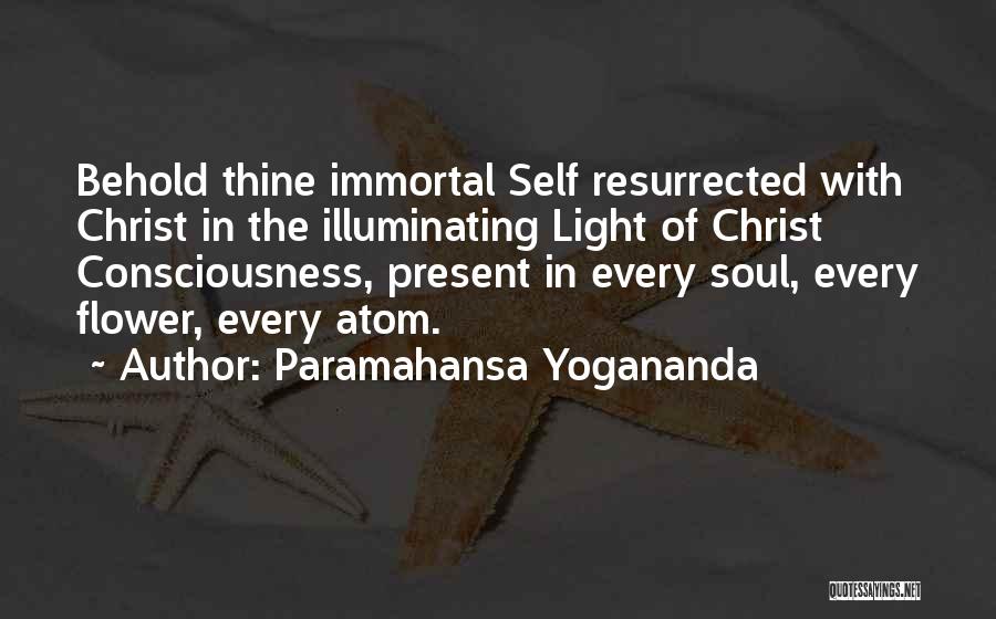 Christ Consciousness Quotes By Paramahansa Yogananda
