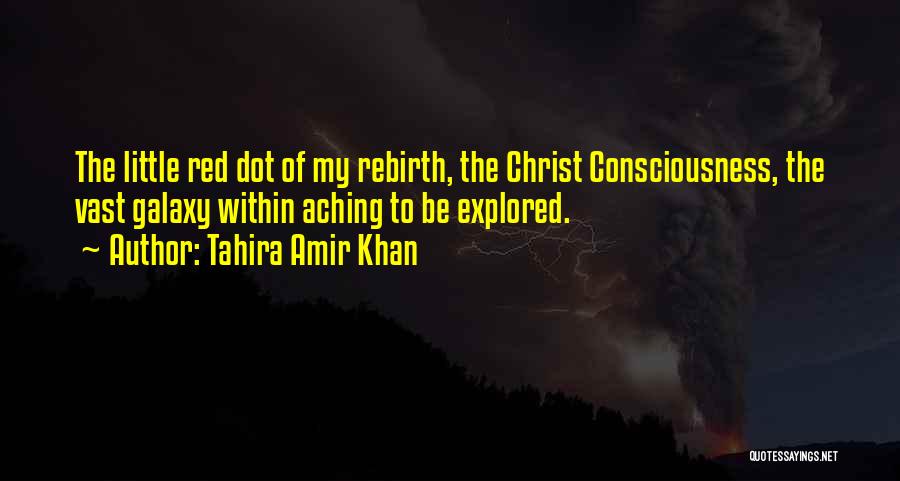 Christ Consciousness Quotes By Tahira Amir Khan