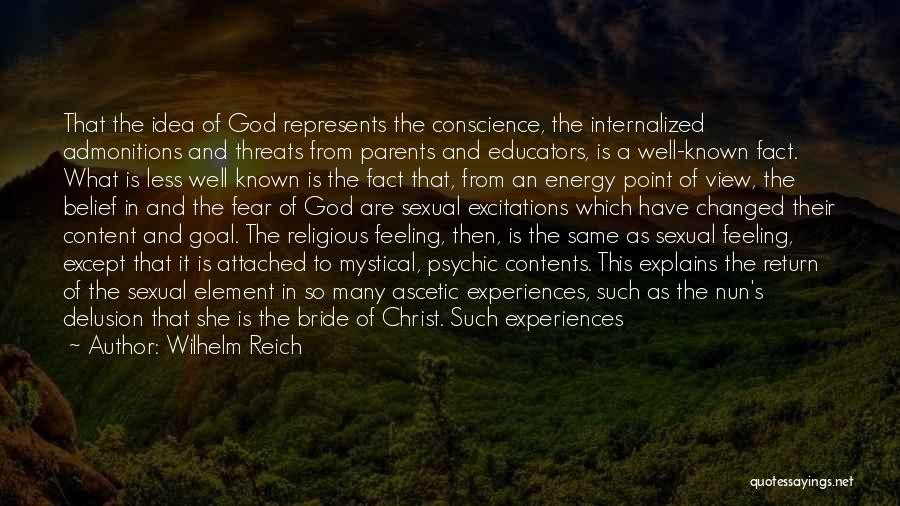 Christ Consciousness Quotes By Wilhelm Reich