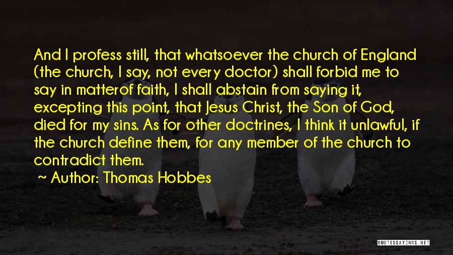 Christ Died For Our Sins Quotes By Thomas Hobbes