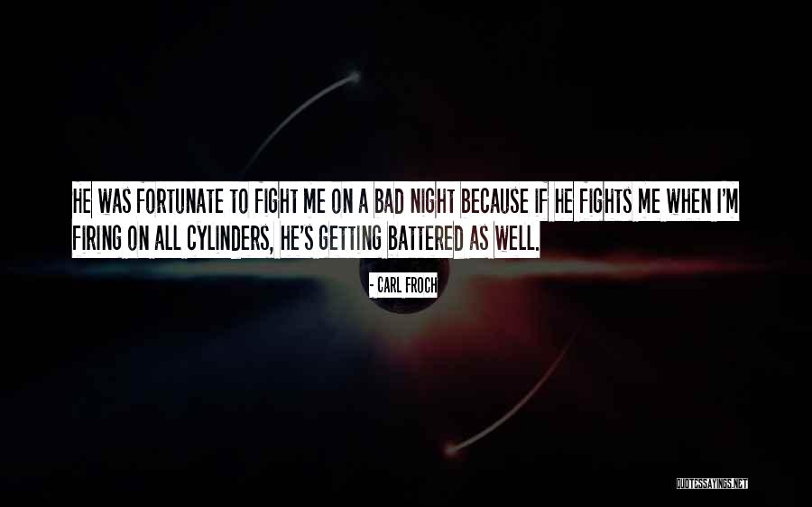 Christ Driven Life Quotes By Carl Froch Christ Driven Life Quotes By Carl Froch