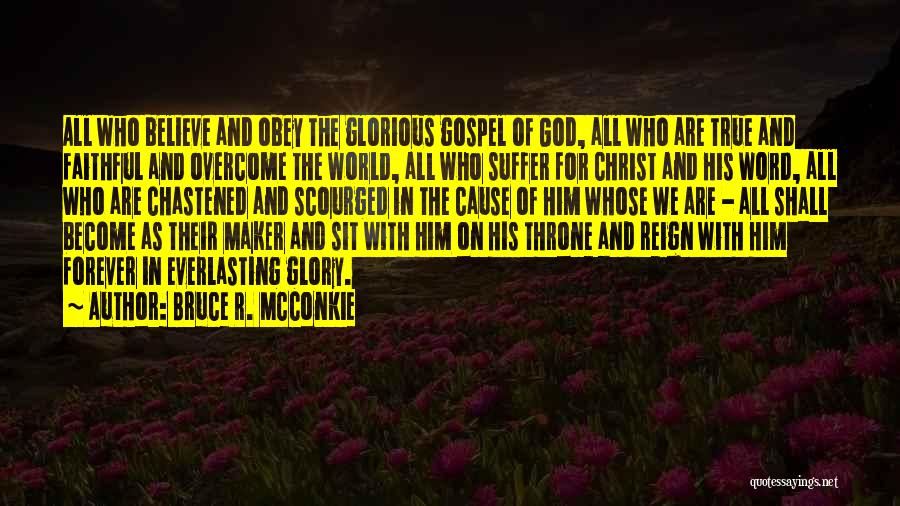 Christ Follower Quotes By Bruce R. McConkie