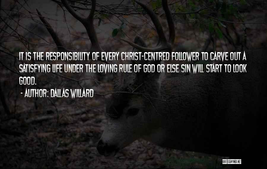 Christ Follower Quotes By Dallas Willard