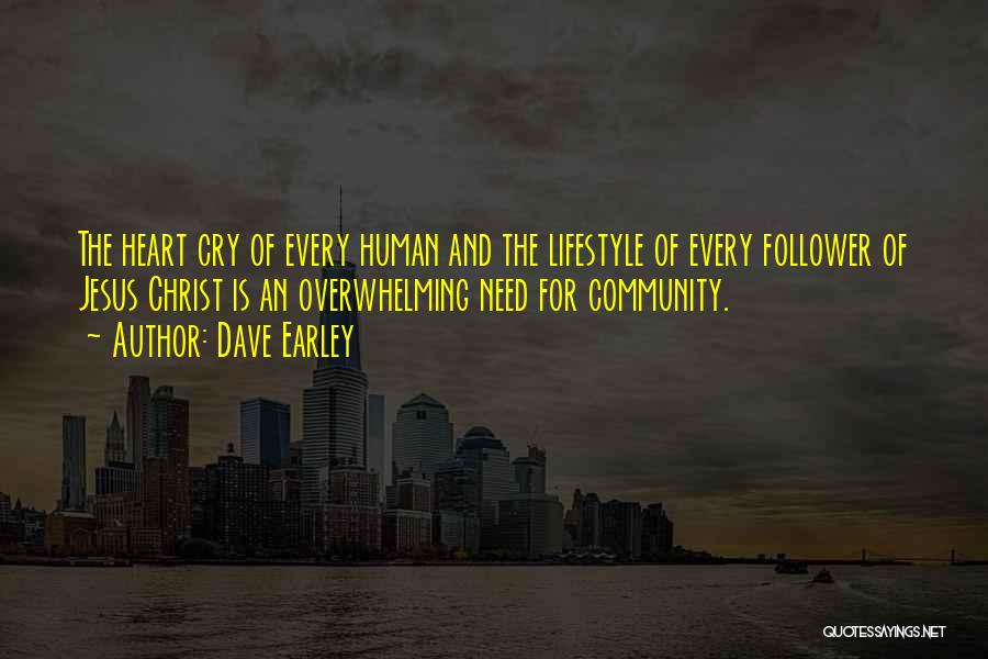 Christ Follower Quotes By Dave Earley