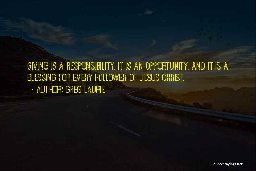 Christ Follower Quotes By Greg Laurie