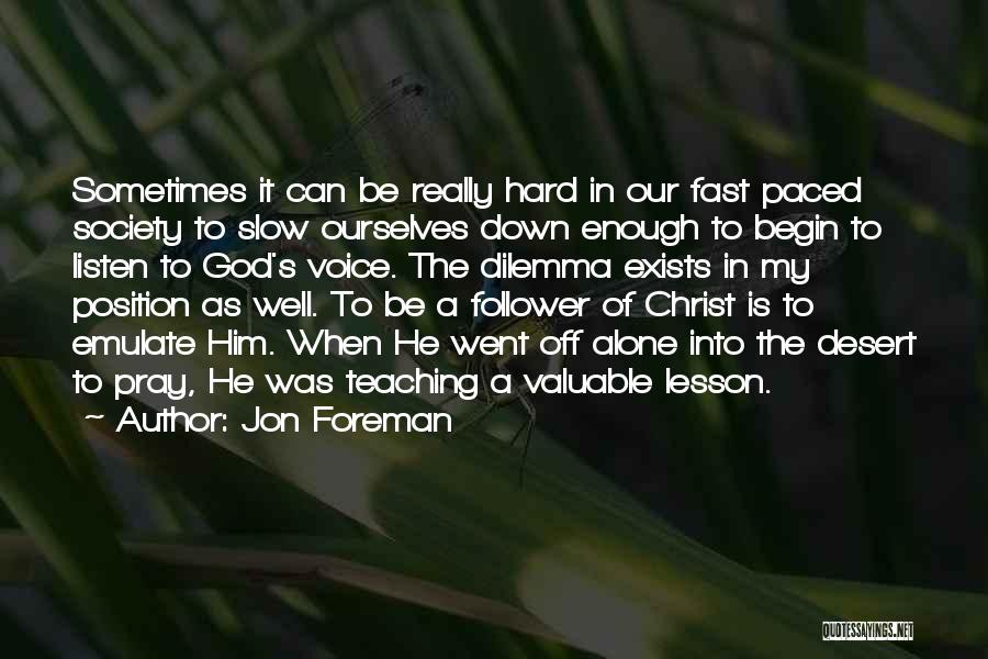 Christ Follower Quotes By Jon Foreman