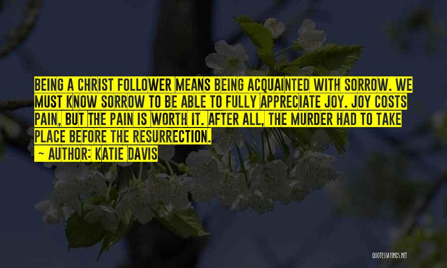 Christ Follower Quotes By Katie Davis