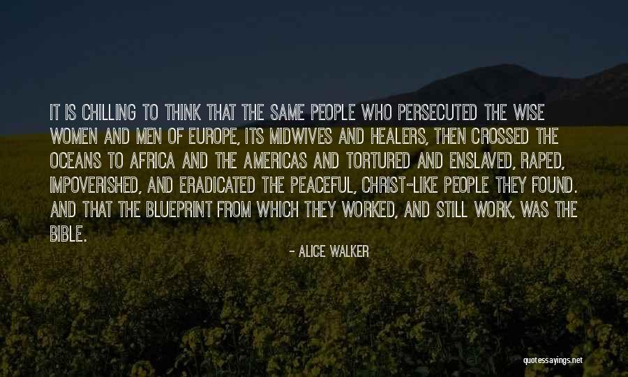 Christ From The Bible Quotes By Alice Walker