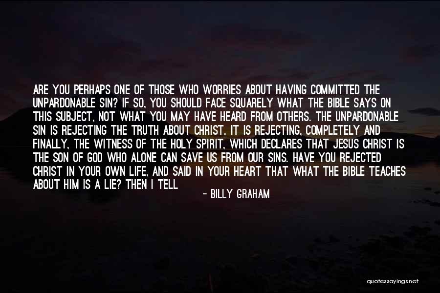 Christ From The Bible Quotes By Billy Graham