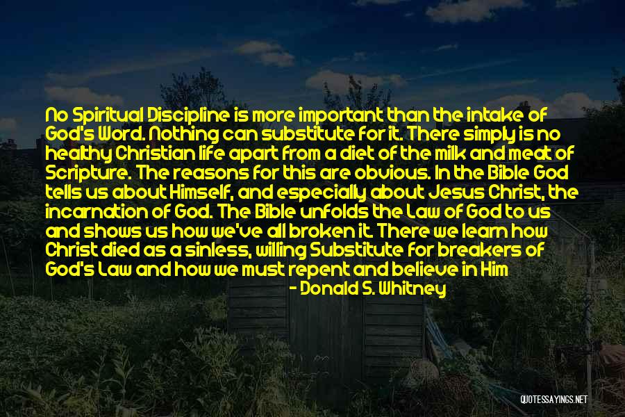 Christ From The Bible Quotes By Donald S. Whitney Christ From The Bible Quotes By Donald S. Whitney