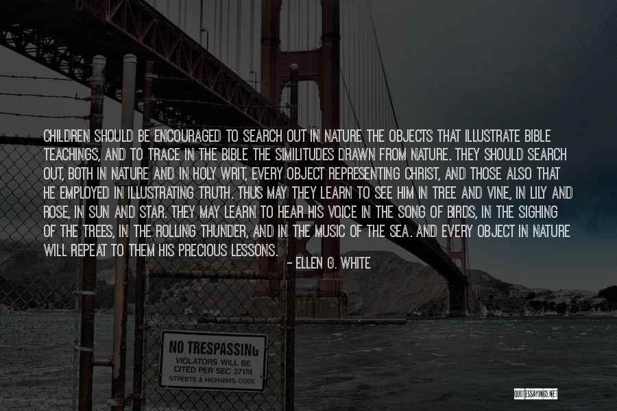 Christ From The Bible Quotes By Ellen G. White Christ From The Bible Quotes By Ellen G. White