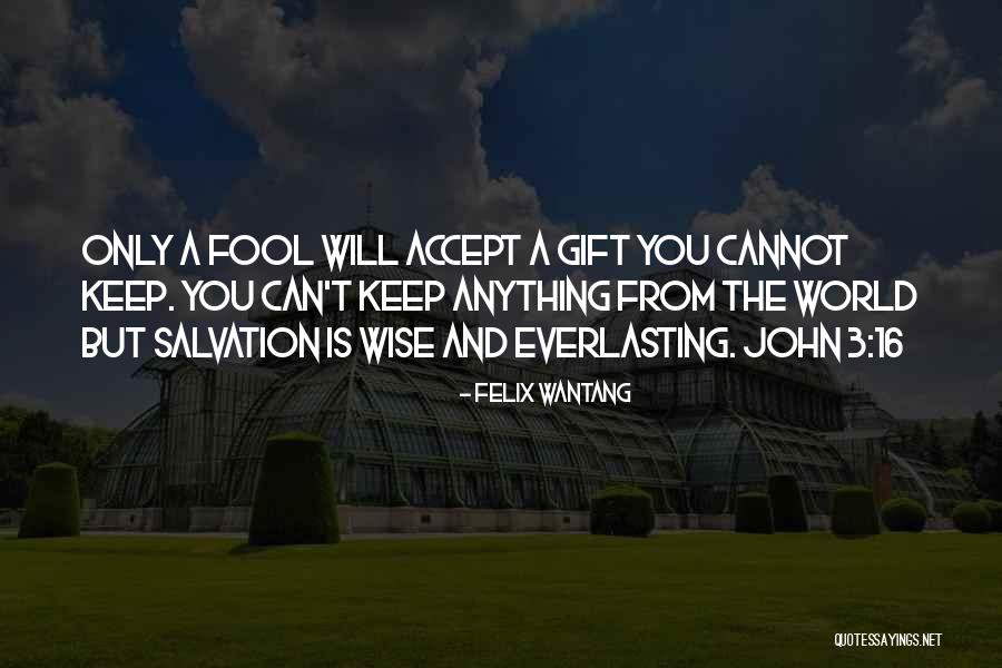 Christ From The Bible Quotes By Felix Wantang Christ From The Bible Quotes By Felix Wantang