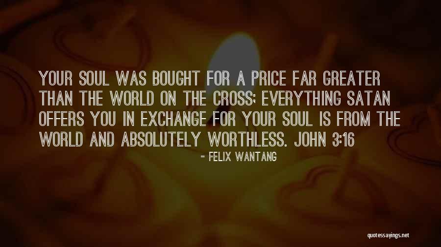 Christ From The Bible Quotes By Felix Wantang Christ From The Bible Quotes By Felix Wantang