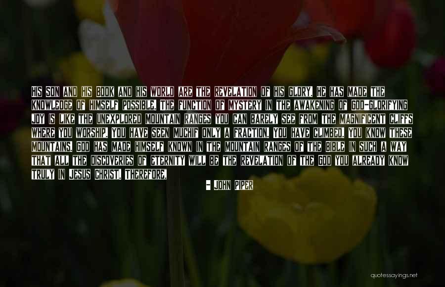 Christ From The Bible Quotes By John Piper Christ From The Bible Quotes By John Piper