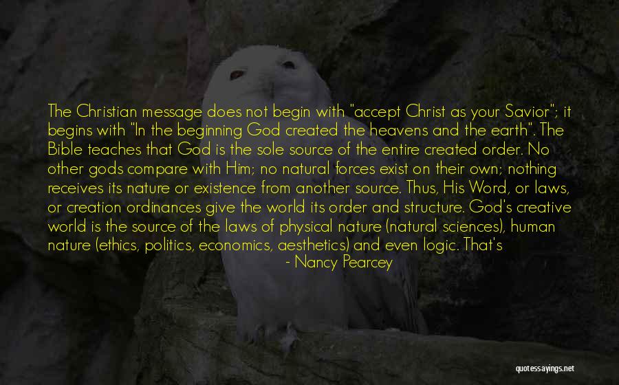 Christ From The Bible Quotes By Nancy Pearcey Christ From The Bible Quotes By Nancy Pearcey