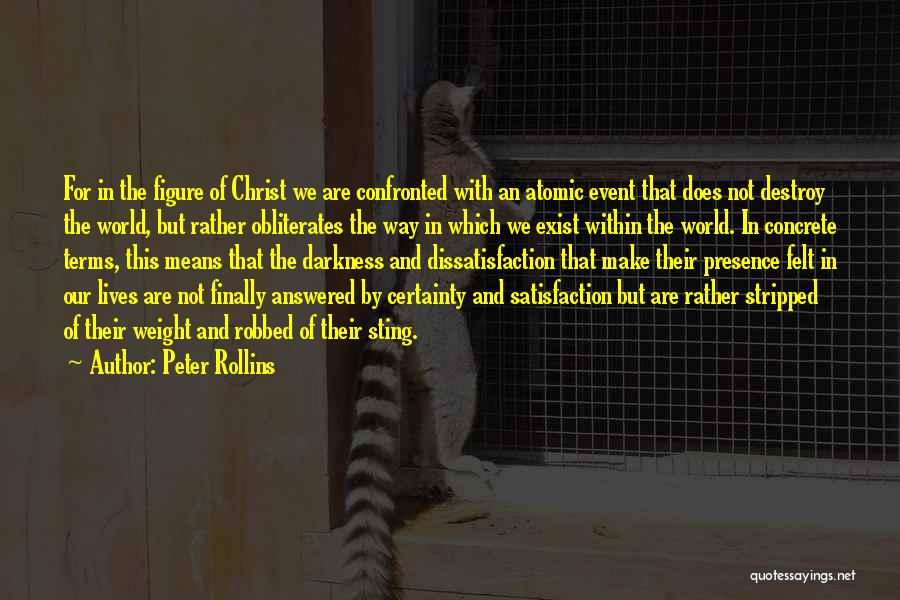 Christ In Concrete Quotes By Peter Rollins