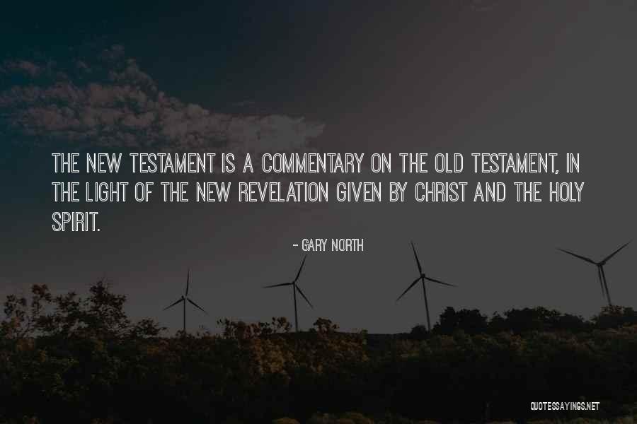 Christ In The Old Testament Quotes By Gary North Christ In The Old Testament Quotes By Gary North