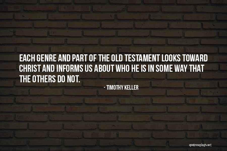 Christ In The Old Testament Quotes By Timothy Keller Christ In The Old Testament Quotes By Timothy Keller