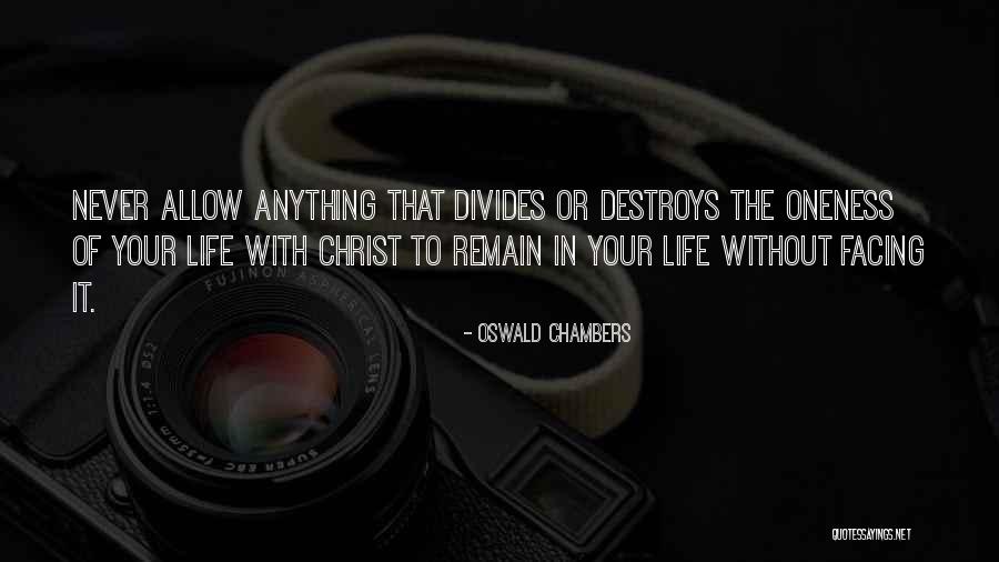 Christ In Your Life Quotes By Oswald Chambers Christ In Your Life Quotes By Oswald Chambers