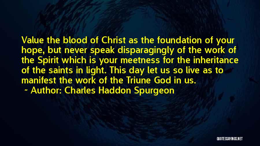 Christ Is The Light Quotes By Charles Haddon Spurgeon
