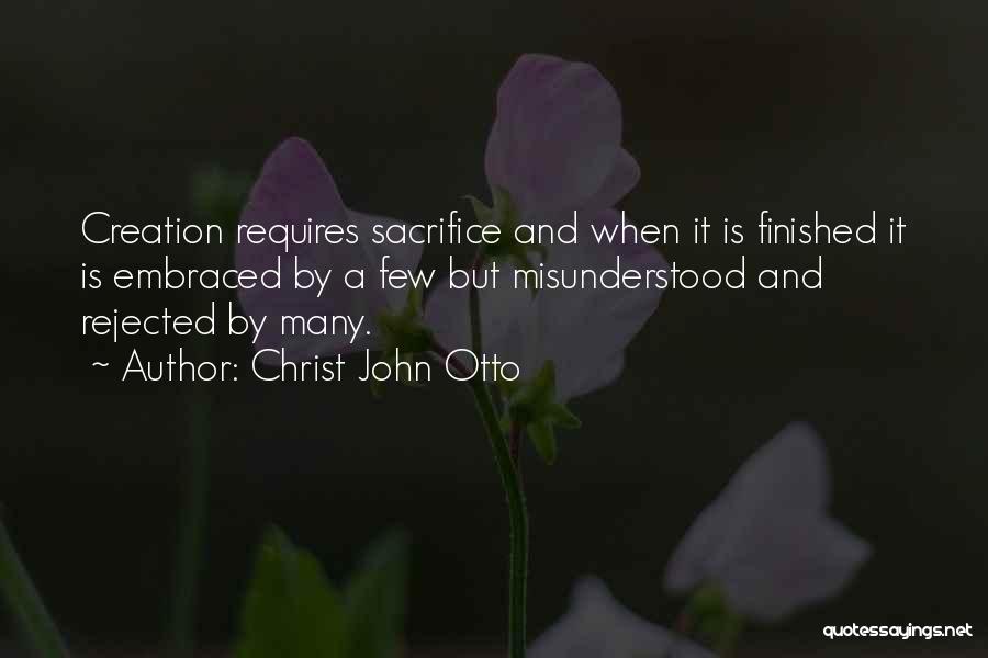 Christ John Otto Quotes 1896709