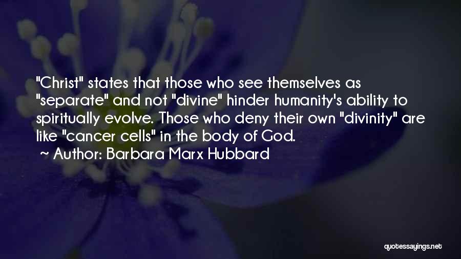 Christ Like Quotes By Barbara Marx Hubbard