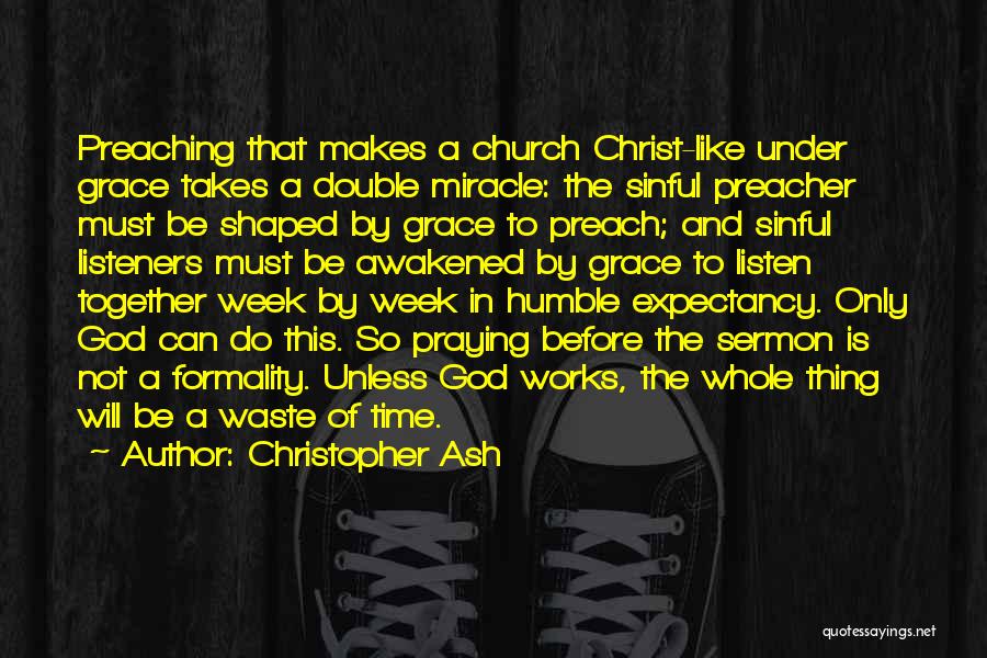 Christ Like Quotes By Christopher Ash