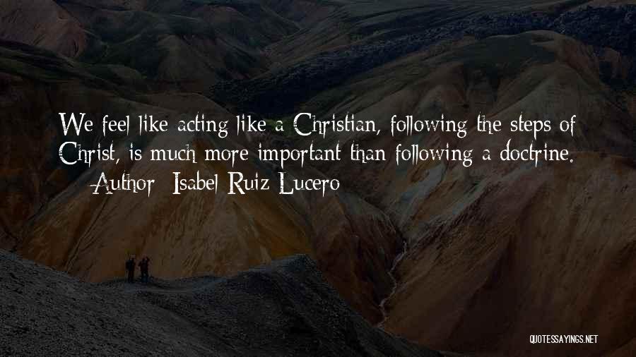 Christ Like Quotes By Isabel Ruiz Lucero