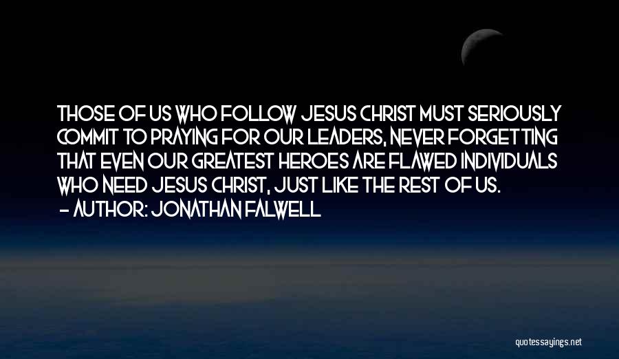 Christ Like Quotes By Jonathan Falwell