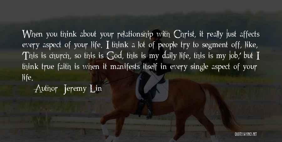 Christ Like Relationship Quotes By Jeremy Lin