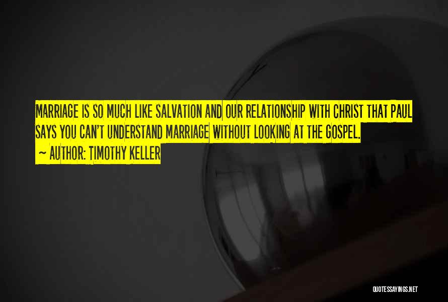 Christ Like Relationship Quotes By Timothy Keller