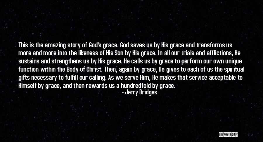 Christ Likeness Quotes By Jerry Bridges Christ Likeness Quotes By Jerry Bridges