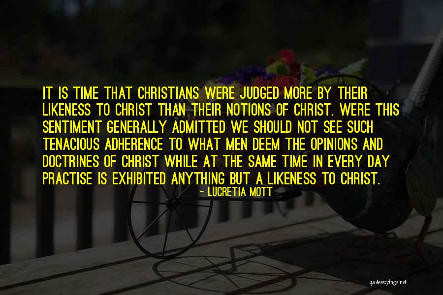 Christ Likeness Quotes By Lucretia Mott Christ Likeness Quotes By Lucretia Mott