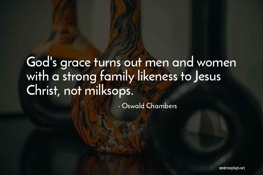 Christ Likeness Quotes By Oswald Chambers Christ Likeness Quotes By Oswald Chambers