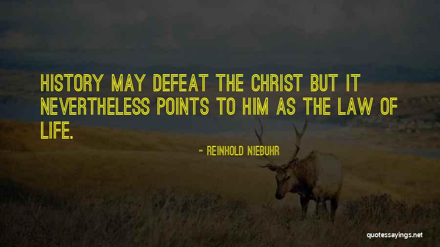 Christ Nevertheless Quotes By Reinhold Niebuhr Christ Nevertheless Quotes By Reinhold Niebuhr