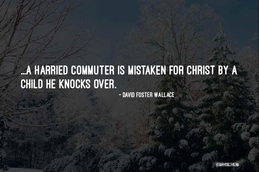 Christ Now David Quotes By David Foster Wallace Christ Now David Quotes By David Foster Wallace