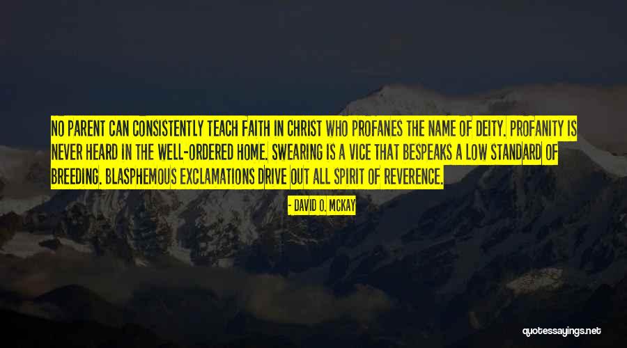 Christ Now David Quotes By David O. McKay Christ Now David Quotes By David O. McKay