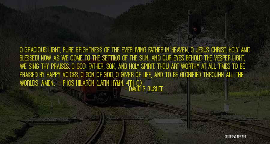 Christ Now David Quotes By David P. Gushee Christ Now David Quotes By David P. Gushee